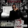 There Is No Competition 2: The Grieving Music Mixtape [Explicit]