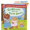 Goldilocks and the Three Bears: Ladybird First Favourite Tales