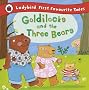 Goldilocks and the Three Bears: Ladybird First Favourite Tales