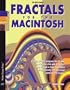 Fractals for the Macintosh/Book and Disk