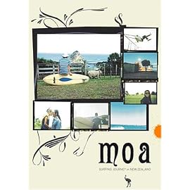 moa モア ~サーフィン・ジャーニー・イン・ニュージーランド~