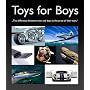 Toys for Boys: The Difference Between Men and Boys is the Price of Their Toys