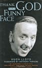 Thank God for a Funny Face
