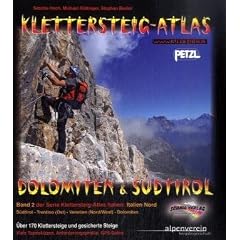 Klettersteig-Atlas Dolomiten & S�dtirol: �ber 170 Klettersteige und gesicherte Steige - im praktischen Ringbuchsystem!
