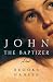 John the Baptizer: A Novel