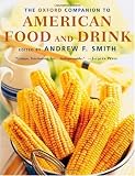 The Oxford Companion to American Food and Drink