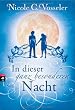 In dieser ganz besonderen Nacht