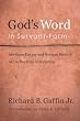 Image of God's Word in Servant Form: Abraham Kuyper and Herman Bavinck and the Doctrine of Scripture