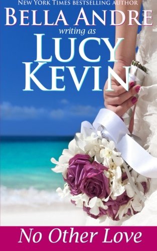 No Other Love (A Walker Island Romance) (Volume 2)