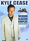 DVD : Kyle Cease: Weirder. Blacker. Dimpler.