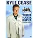 Kyle Cease: Weirder. Blacker. Dimpler.