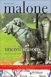 Uncivil Seasons