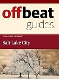 Salt Lake City Travel Guide