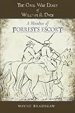 The Civil War Diary of William R. Dyer: A Member of Forrest's Escort