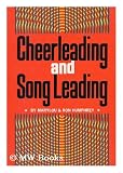 Cheerleading and Song Leading,
