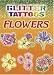 Glitter Tattoos Flowers