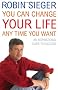 You Can Change Your Life... Any Time You Want