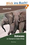 Botswana: Ein Diamant im S�den Afrikas