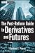 The Post-Reform Guide to Derivatives and Futures (Wiley Finance)