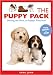 The Puppy Pack: Making the Most of Puppy's First Year