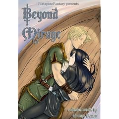 Beyond Mirage (YAOI) (Juxtapose Fantasy Presents)