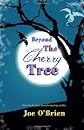 Beyond the Cherry Tree
