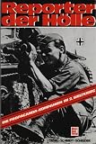 Zoom Produkt-Bild: Reporter der H&ouml;lle, Die Propaganda-Kompanien im 2. Weltkrieg