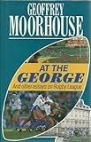 At the George : and other essays on Rugby League