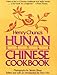 Henry Chung's Hunan Style Chinese Cookbook