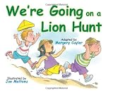 We're Going on a Lion Hunt
