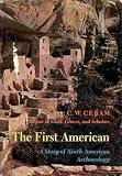 The First American; A Story Of North American Archaeology,