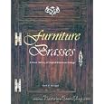 Furniture Brasses A Short History of English Furniture Fittings by Mark P. McGrail