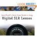 David Busch's Quick Snap Guide to Using Digital SLR Lenses