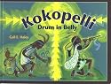 Kokopelli: Drum in Belly