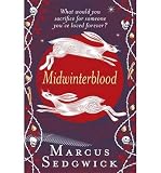 [(Midwinterblood )] [Author: Marcus Sedgwick] [Jun-2012]