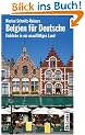 Belgien f�r Deutsche. Einblicke in ein unauff�lliges Land