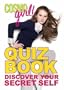CosmoGIRL! Quiz Book: Discover Your Secret Self
