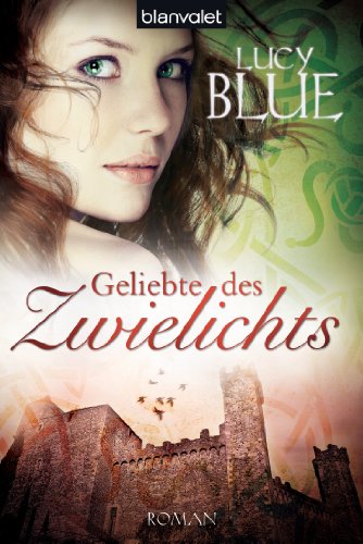 Geliebte des Zwielichts (03): Roman (In Dunkelheit gebunden) (German Edition)
