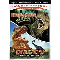 Prehistoric Powerhouses Double Feature: (Dinosaurs Alive! / Dinosaurs: Giants of Patagonia)(IMAX)