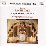 Pachelbel: Organ Works Vol.1