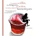 La cuisine des elfes, des dragons, des hobbits et autres cr�atures fantastiques