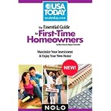 The Essential Guide for First-Time Homeowners: Maximize Your Investment & Enjoy Your New Home (USA Today/Nolo Series)