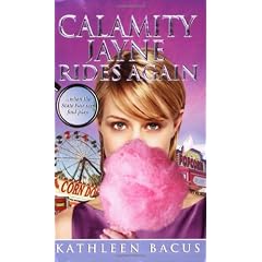 Calamity Jayne Rides Again (Tressa Jayne Turner Mysteries, Book 2)
