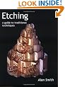 Etching: A Guide to Traditional Techniques