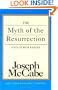 The Myth of the Resurrection and Other Essays (Freethought Library)