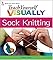 Teach Yourself VISUALLY Sock Knitting (Teach Yourself VISUALLY Consumer)