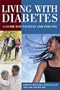 Living with Diabetes: A Guide for Patients and Parents