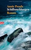 Schiffsmeldungen: Roman - Annie Proulx