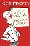 Neil Flambe & the Marco Polo Murders