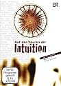 Auf den Spuren der Intuition [2 DVDs]